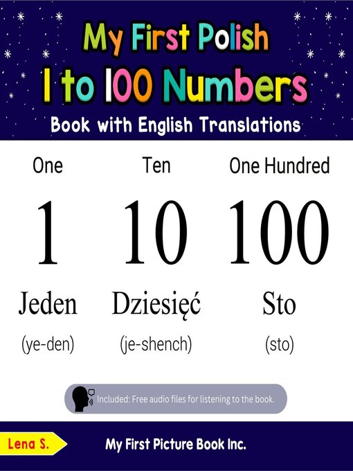 Title details for My First Polish 1 to 100 Numbers Book with English Translations by Lena S. - Available